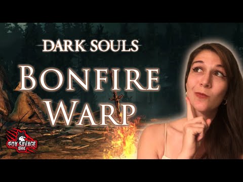 dark souls 1 travel between bonfires